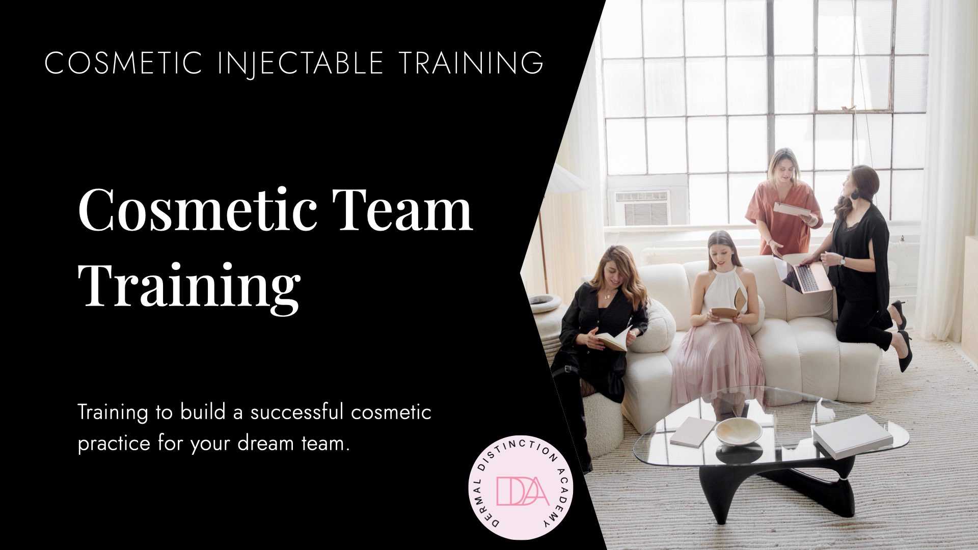 Cosmetic team training for a successful aesthetic practice